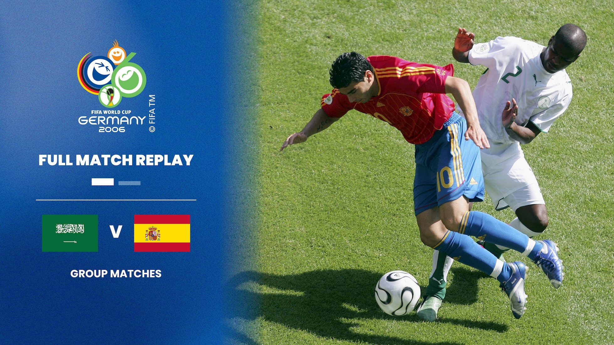 Arabia Saudita - Spagna | Gruppo H | Coppa del Mondo FIFA Germania 2006 | Match completo