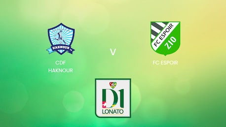 CDF Haknour x FC Espoir | Championnat de Première Division D1 2024/25 | Jogo completo