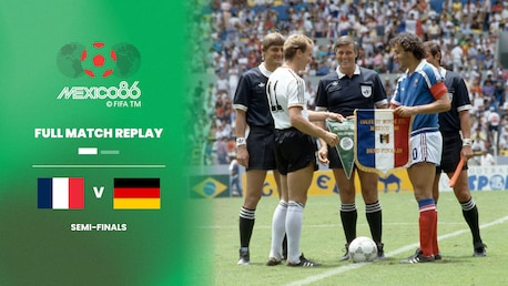 France v Germany FR | Semi-finals | 1986 FIFA World Cup Mexico™ | Full Match Replay