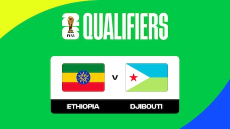Ethiopia v Djibouti | FIFA World Cup 26™ CAF Qualifiers | Full Match Replay