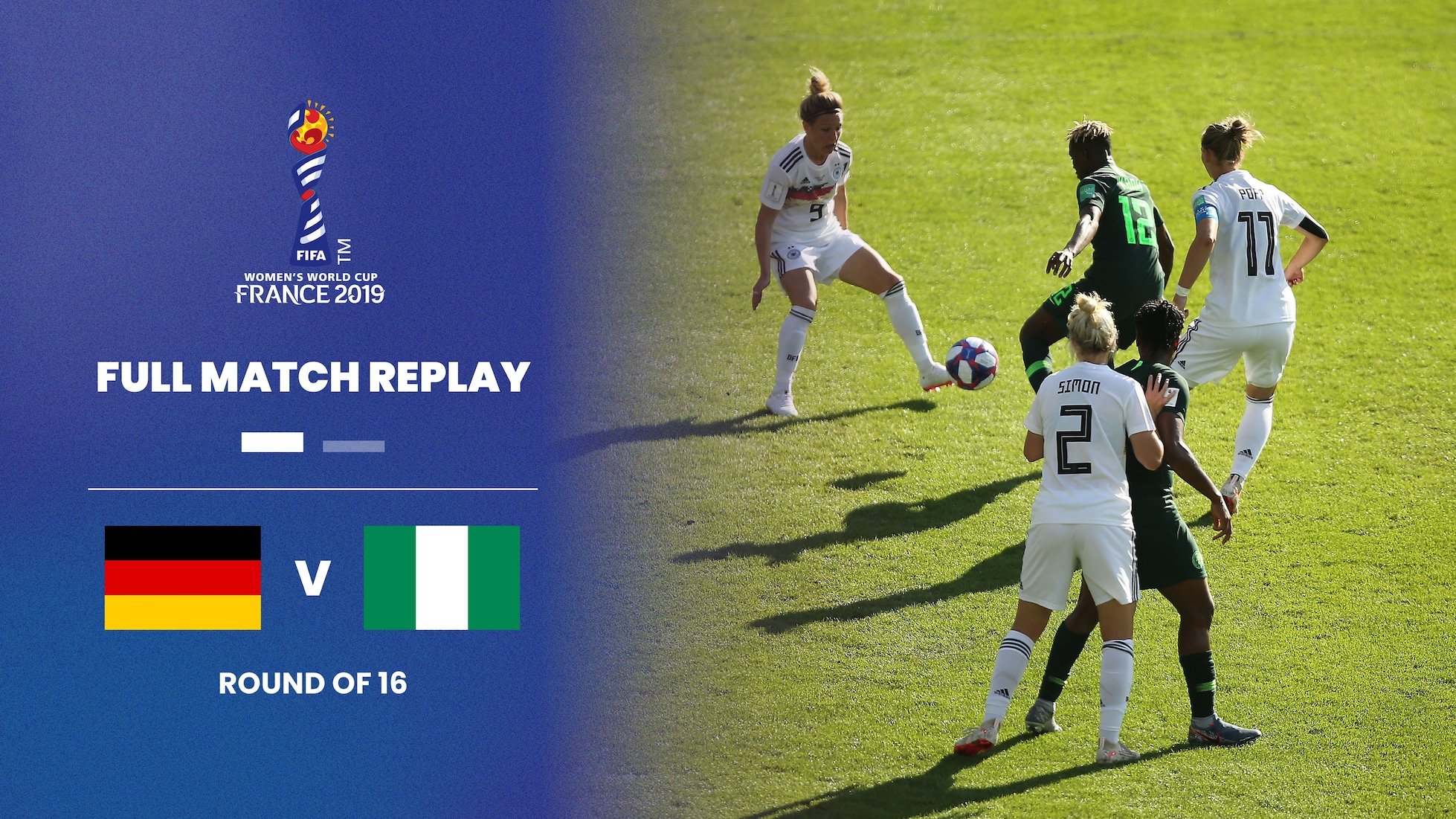 Allemagne - Nigeria | Huitièmes de finale | Coupe du Monde Féminine de la FIFA, France 2019™ | Match complet