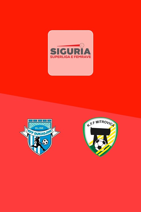 Dukagjini - Mitrovica | Siguria Superliga e Femrave 2024/25 | Match complet