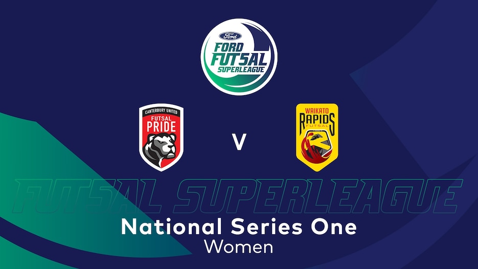 Canterbury United Pride - Waikato Rapids | Ford Futsal SuperLigue 2025 (Féminine) | Match complet