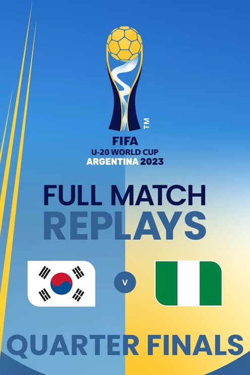 République de Corée - Nigeria | Quarts de finale | Coupe du Monde U-20 de la FIFA, Argentine 2023™ | Replay
