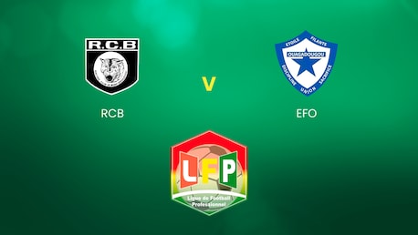 RCB - EFO | Ligue 1 | Burkina Faso | Match completo
