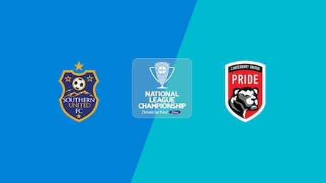 Southern United vs Canterbury United Pride | Campeonato Nacional Femenino 2025