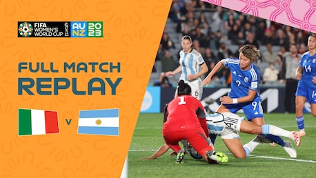 Italie - Argentine | Groupe G | Coupe du Monde Féminine de la FIFA, Australie & Nouvelle-Zélande 2023™ | Replay