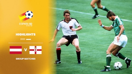 Austria v Northern Ireland | Second Round - Group D | 1982 FIFA World Cup Spain™ | Highlights