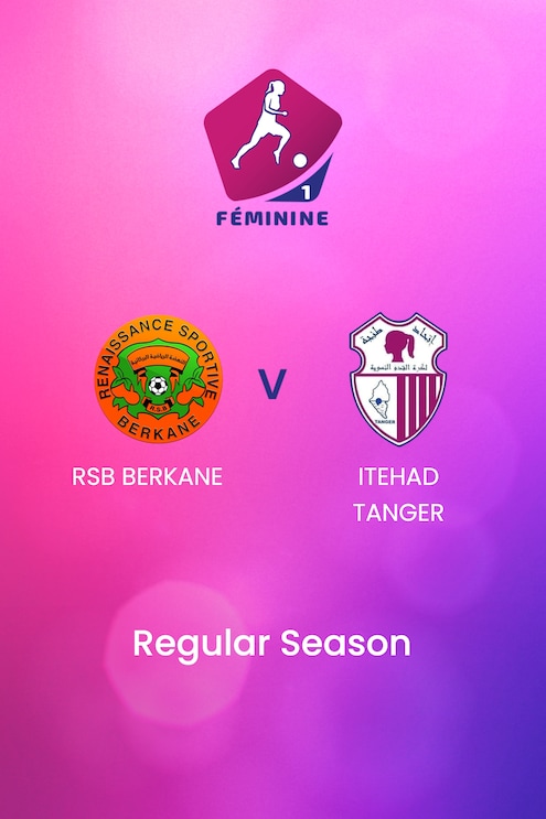 RSB Berkane - Itehad de Tanger | Championnat Féminin D1 2024-25	 | En direct | Match complet