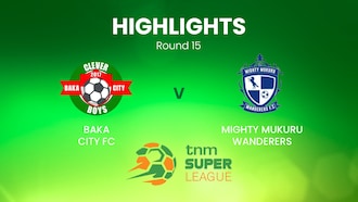 Baka City - Mighty Mukuru Wanderers | TNM Super League | Malawi | Highlights