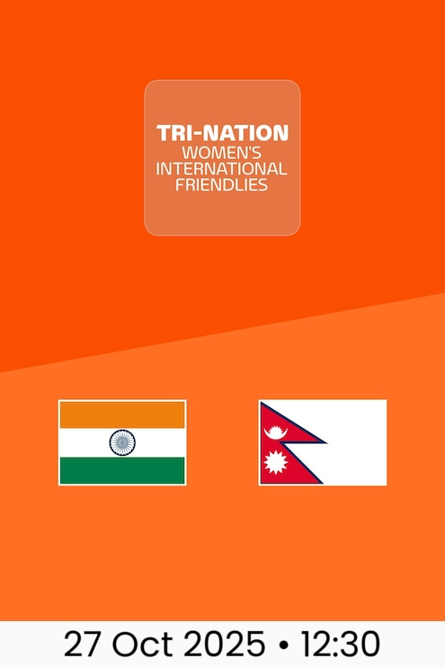 India v Nepal | Tri-Nation Women's International Friendlies