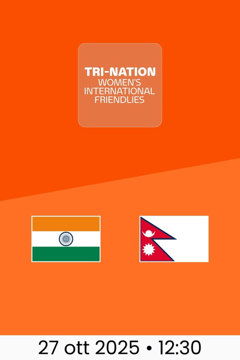 India - Nepal | Tri-Nation Women's International Friendlies