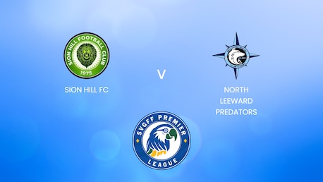 Sion Hill FC v North Leeward Predators | SVGFF Premier League 2024/25 | Full Match Replay