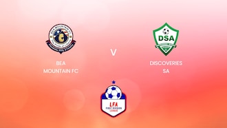 Bea Mountain FC vs Discoveries SA