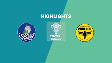Napier City Rovers v Wellington Phoenix Reserves | Central League | National League 2025 | Highlights