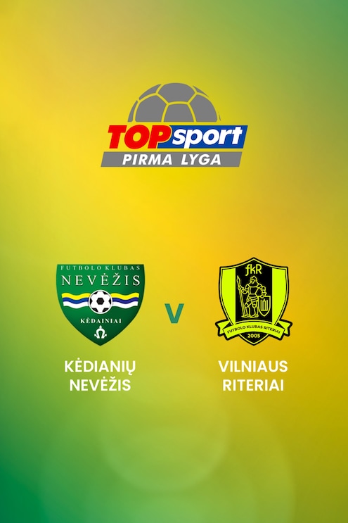 Kėdianių Nevėžis - Vilniaus Riteriai | TOPsport Pirma lyga | Match completo