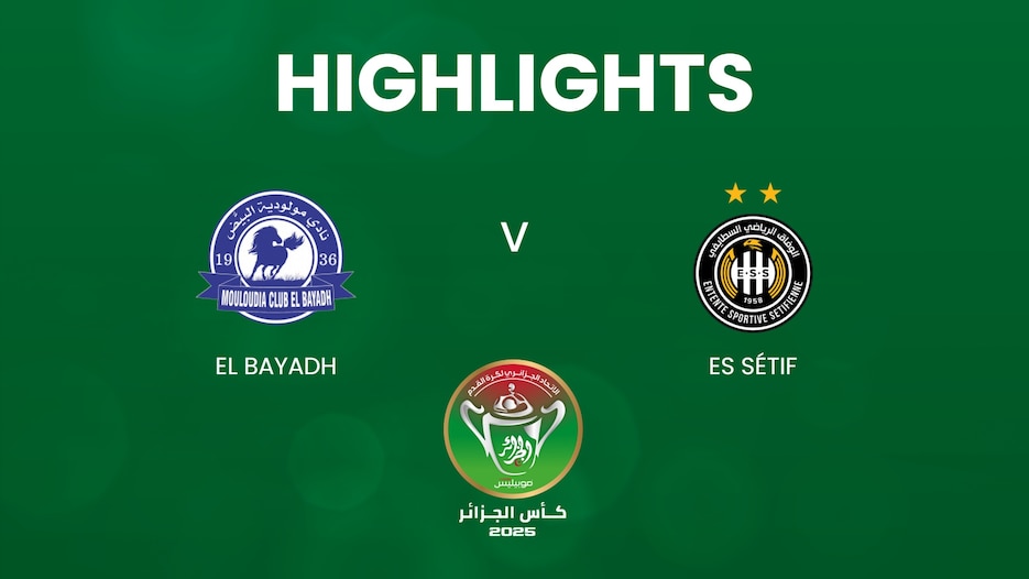 El Bayadh v ES Sétif | Quarter-finals | Algerian Cup 2024/25 | Highlights