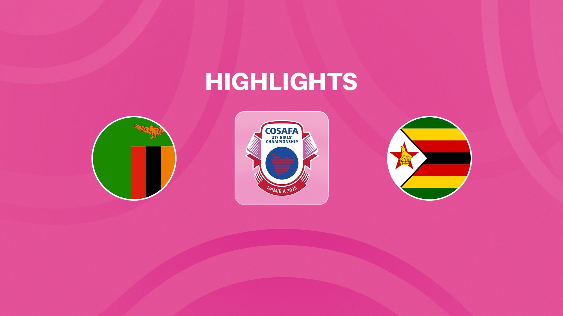 Zambie - Zimbabwe | Demi-finales | COSAFA U-17 Girls' Championship 2025 | Résumé vidéo