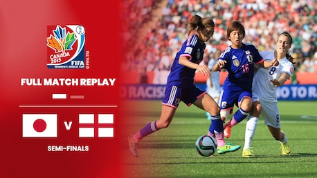 Japón vs Inglaterra | Semifinales | Copa Mundial Femenina de la FIFA Canadá 2015™ | Partido Completo