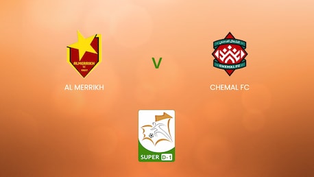 Al Merrikh v Chemal FC | Super D-1 2024/25 | Mauritania | Full Match Replay