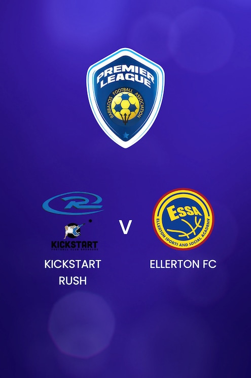 Kickstart Rush vs Ellerton FC | BFA Premier League 2025 | Partido completo