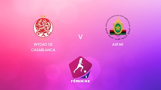 Wydad de Casablanca - ASFAR | Championnat Féminin D1 2024-25 | En direct | Match complet