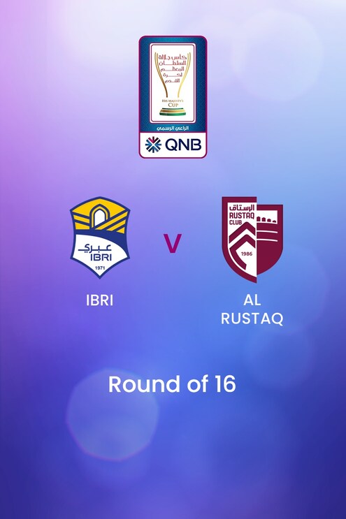 Ibri - Al Rustaq | Huitièmes de finale | Coupe de Sa Majesté | Oman | Match complet