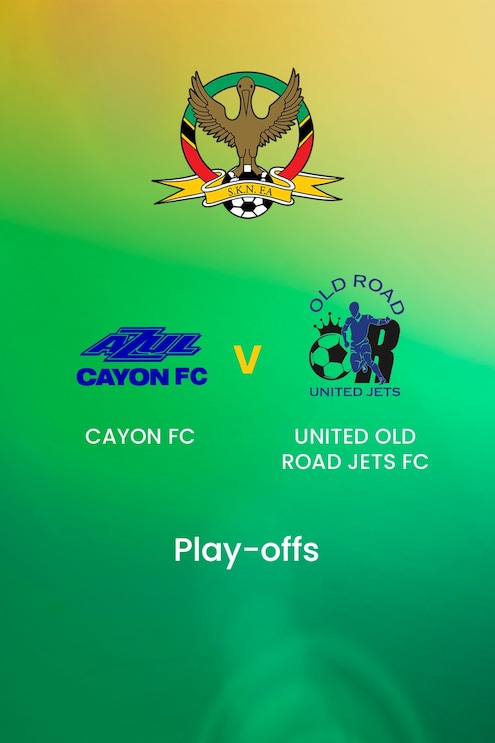Cayon FC - United Old Road Jets FC | Play-offs | Premier League | Saint-Christophe-et-Niévès | Match complet