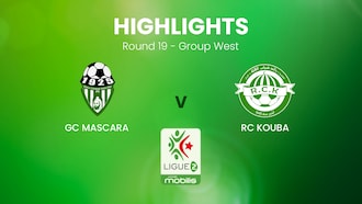 GC Mascara - RC Kouba | Ligue 2 | Algeria | Highlights