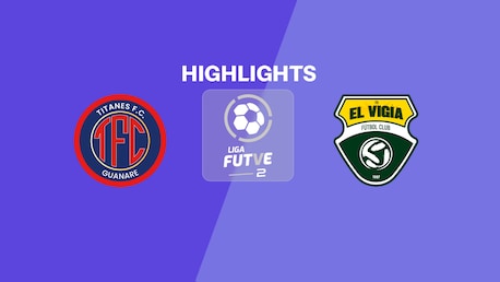 Titanes FC - El Vigía FC | Liga FUTVE 2 - 2025 | Highlights