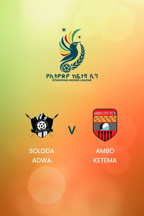 Soloda Adwa - Ambo Ketema | Ethiopian Higher League 2024/2025 | Spiel in voller Länge