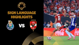 FC Porto - Al Ahly FC | Groupe A | Coupe du Monde des Clubs de la FIFA 2025™ | Résumé vidéo (Langue des signes)