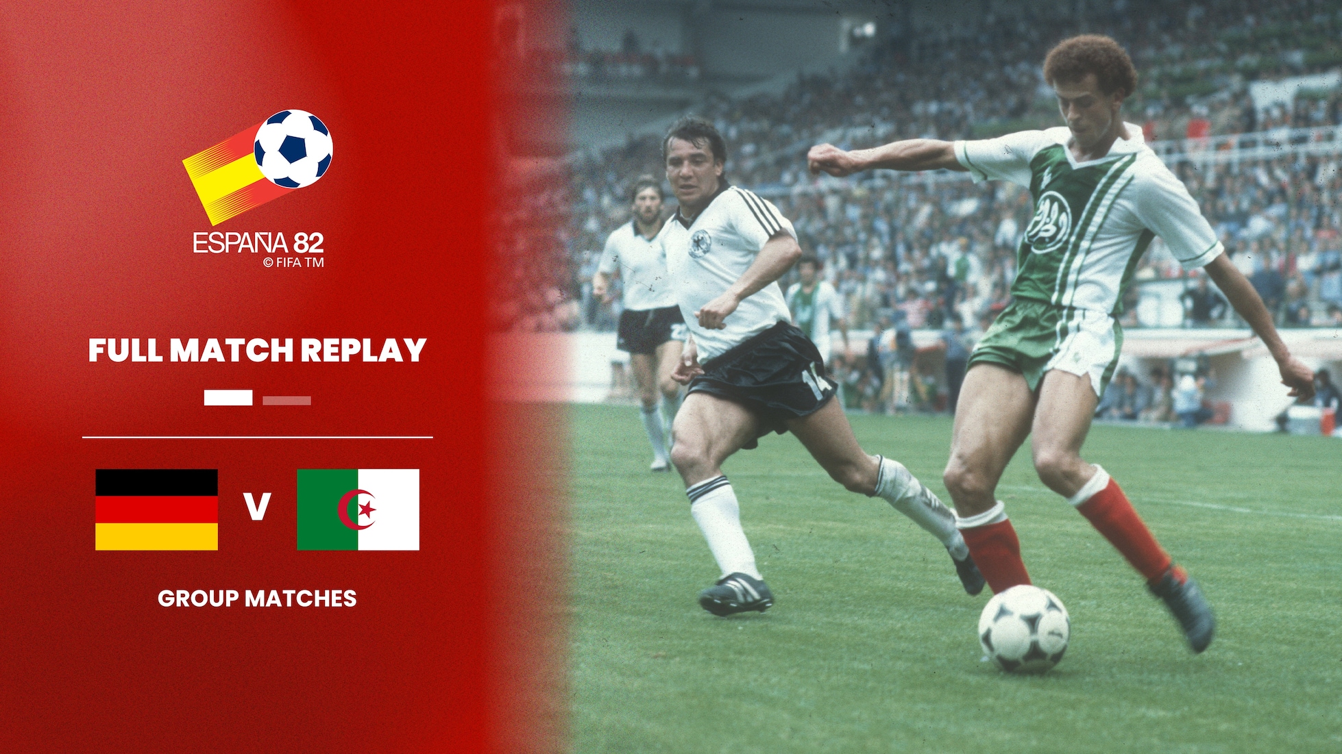 République Fédérale d'Allemagne - Algérie | Phase de groupes | Coupe du Monde de la FIFA, Espagne 1982™ | Replay complet