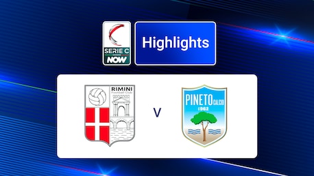 Rimini - Pineto | Serie C NOW | Highlights