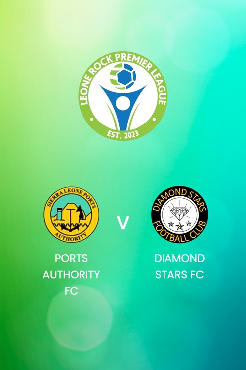 Ports Authority FC - Diamond Stars FC | Leone Rock Premier League | Match complet