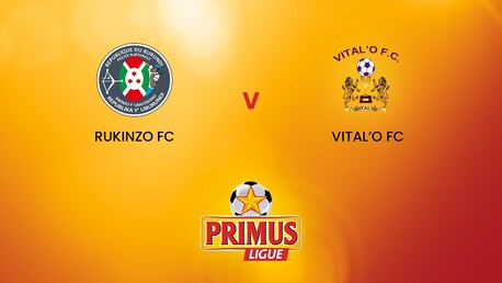 Rukinzo FC - Vital'O FC | Primus League Burundi | Match completo	