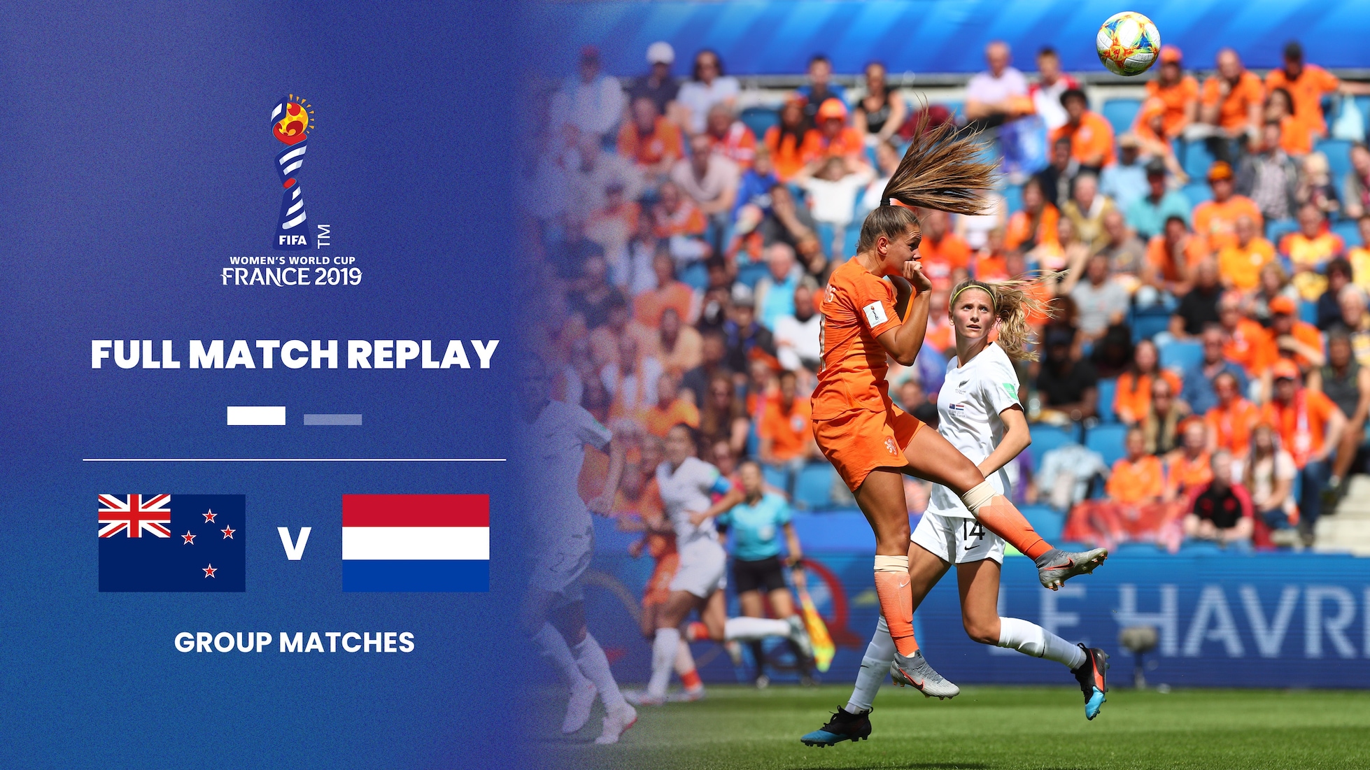 New Zealand v Netherlands | Group E | FIFA Women's World Cup France 2019™ | Full Match Replay