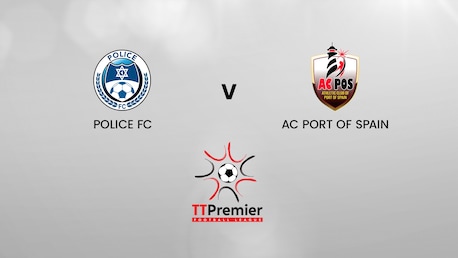 Miscellaneous Police FC - AC Port of Spain | TT Premier Football League | Spiel in voller Länge