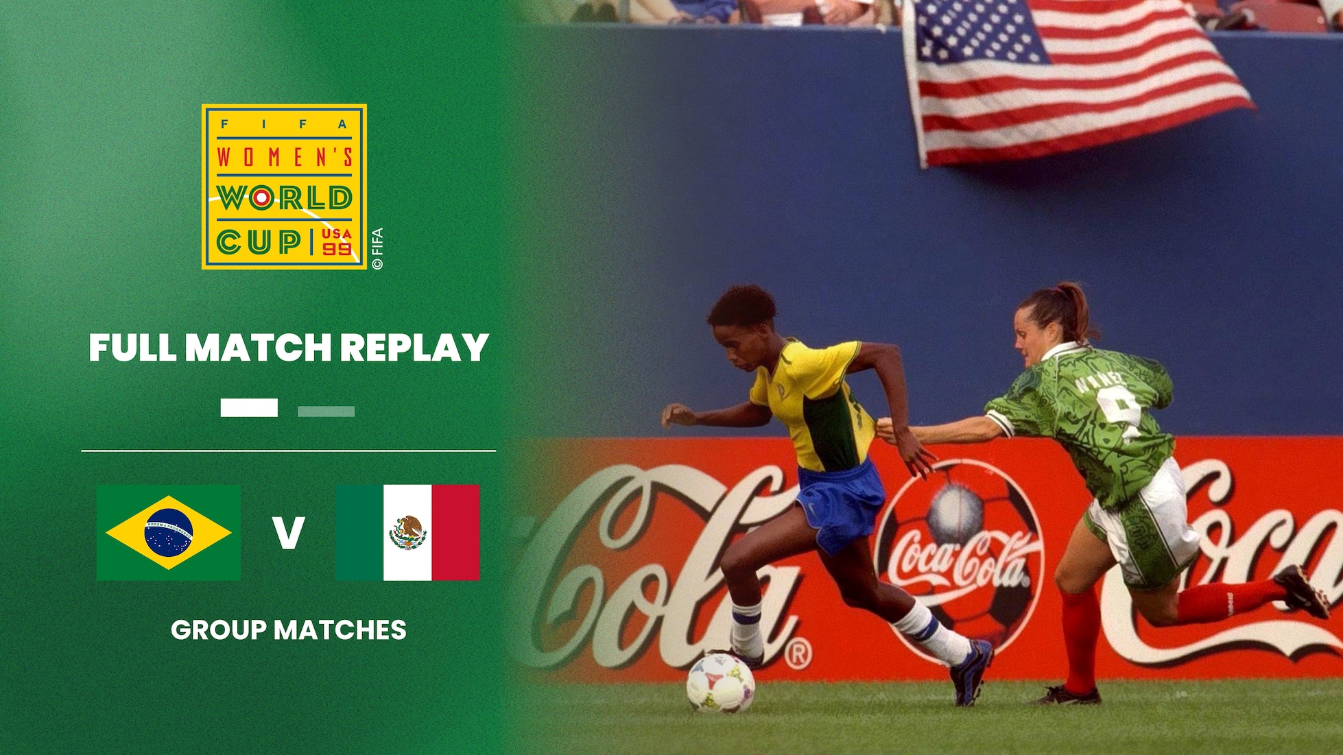 Brazil v Mexico | Group B | FIFA Women's World Cup USA 1999™ | Full Match Replay