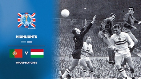 Portugal v Hungary | Group 3 | 1966 FIFA World Cup England™ | Highlights
