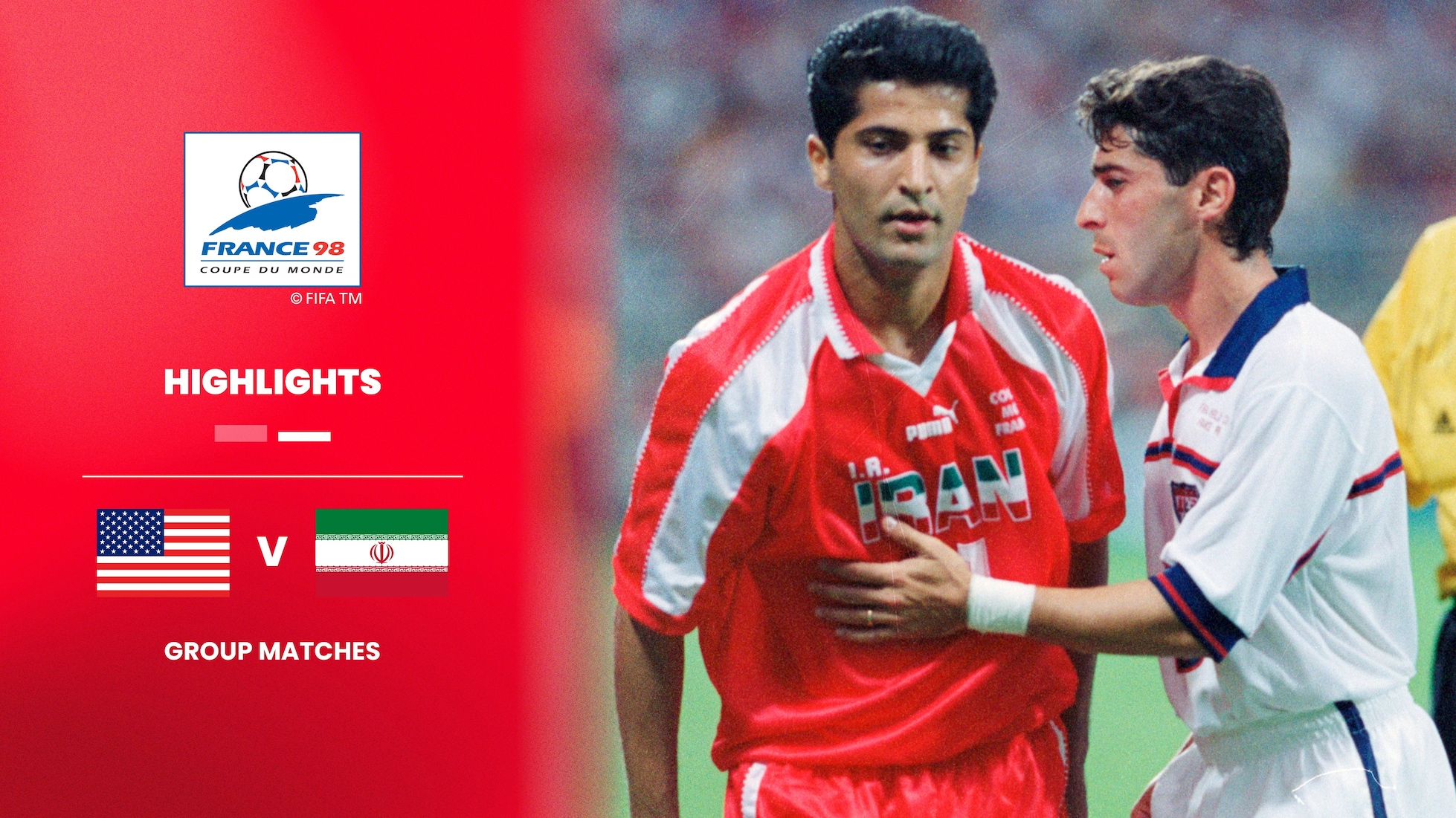 États-Unis - RI Iran | Groupe F | Coupe du Monde de la FIFA, France 1998™ | Résumé vidéo