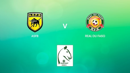 ASFB - Real du Faso | Ligue 1 2024/25 | Burkina Faso | Match completo
