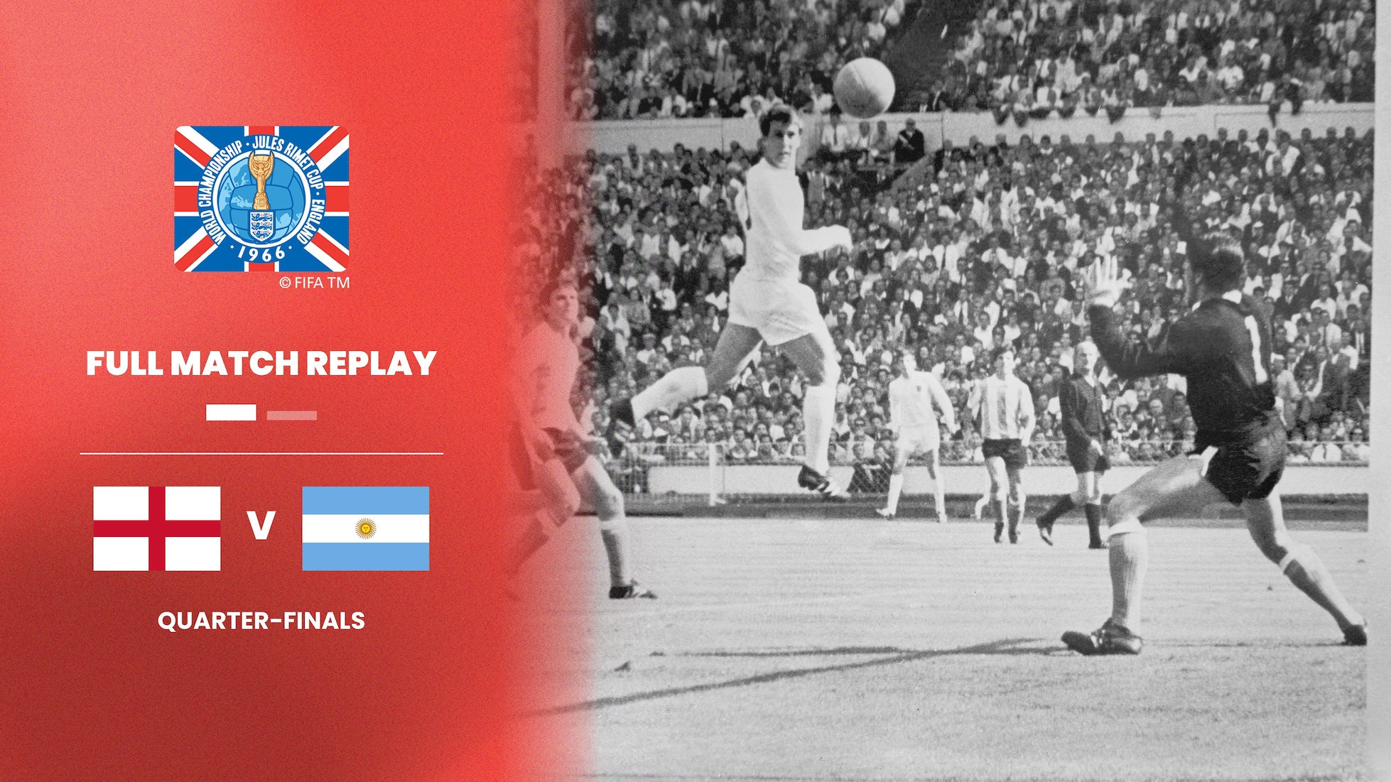 Inghilterra - Argentina | Quarti di finale | Coppa del Mondo FIFA Inghilterra 1966 | Match completo