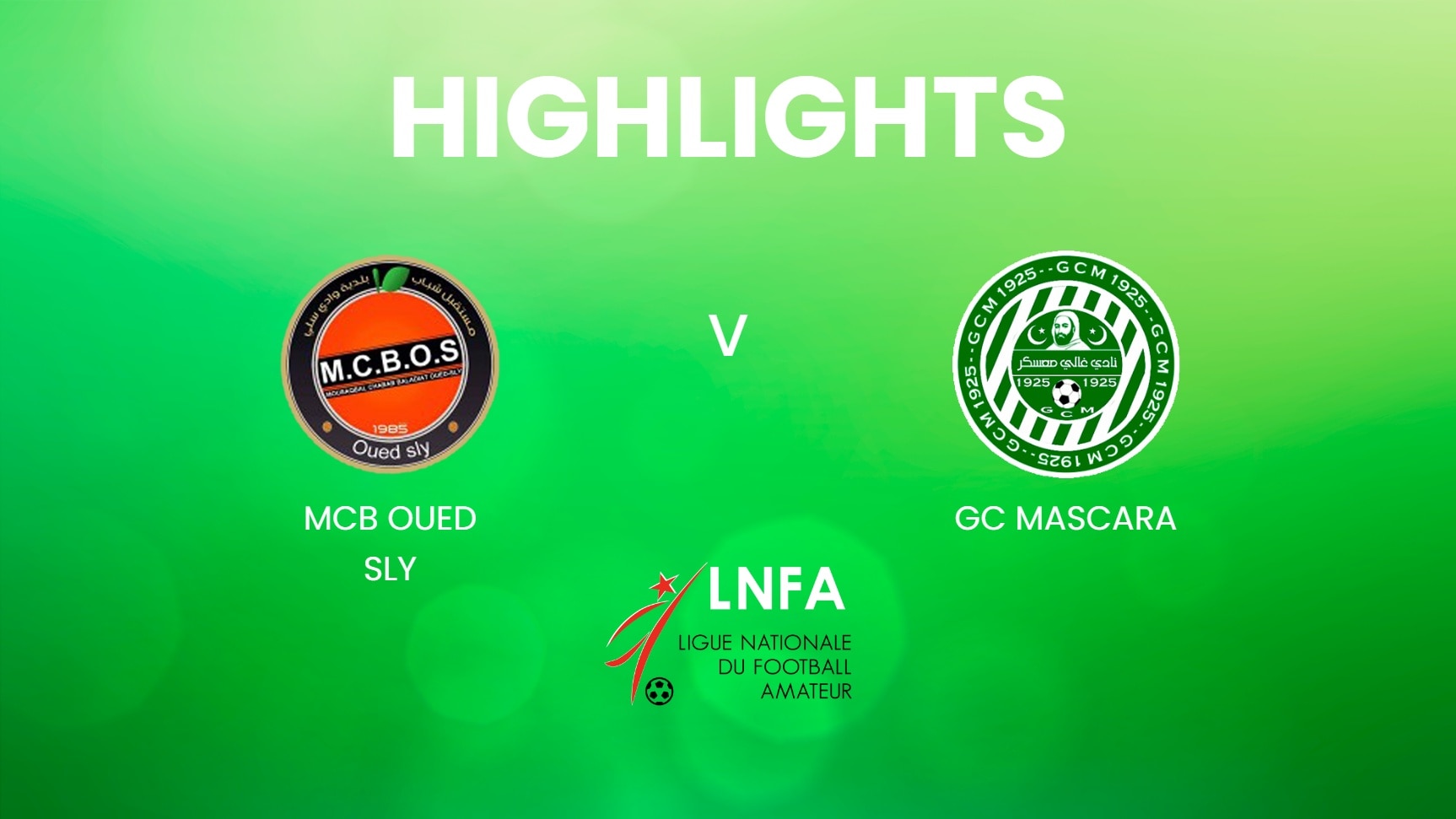 MCB Oued Sly - GC Mascara | Ligue 2 2024/25 | Highlights