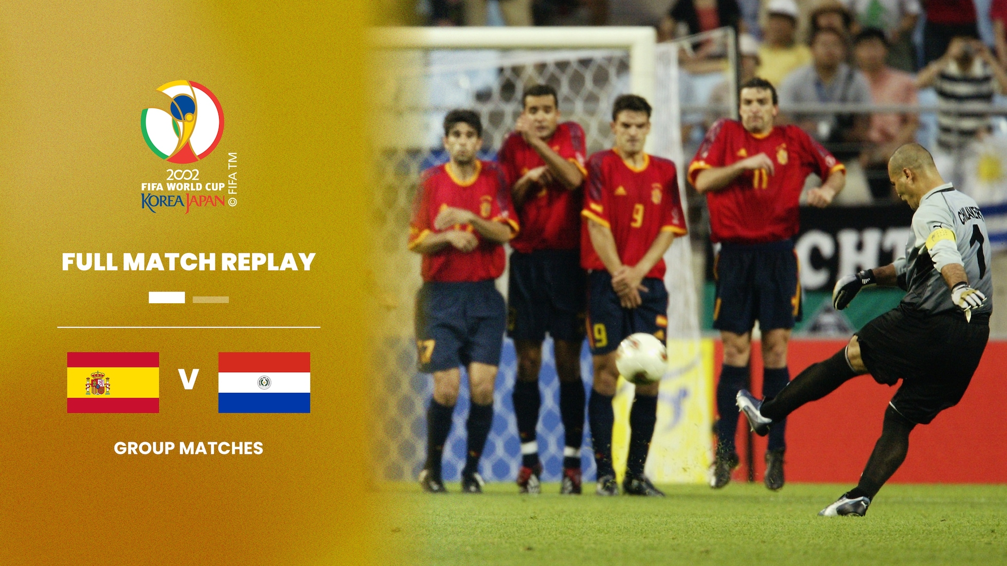 Espagne - Paraguay | Groupe B | Coupe du Monde de la FIFA, Corée/Japon 2002™ | Match complet
