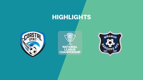 Coastal Spirit vs Miramar Rangers | Campeonato de la Liga Nacional 2025 | Highlights