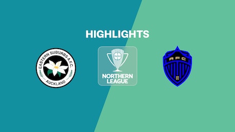Eastern Suburbs - Auckland FC Reserves | Lega Nord | Lega Nazionale 2025 | Highlights