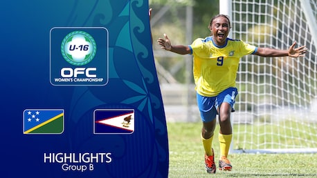 Solomon Islands vs American Samoa | Fase de grupos | Campeonato Femenino Sub-16 de la OFC 2025 | Highlights