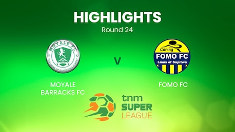 Moyale Barracks v FOMO FC | TNM Super League | Malawi | Highlights