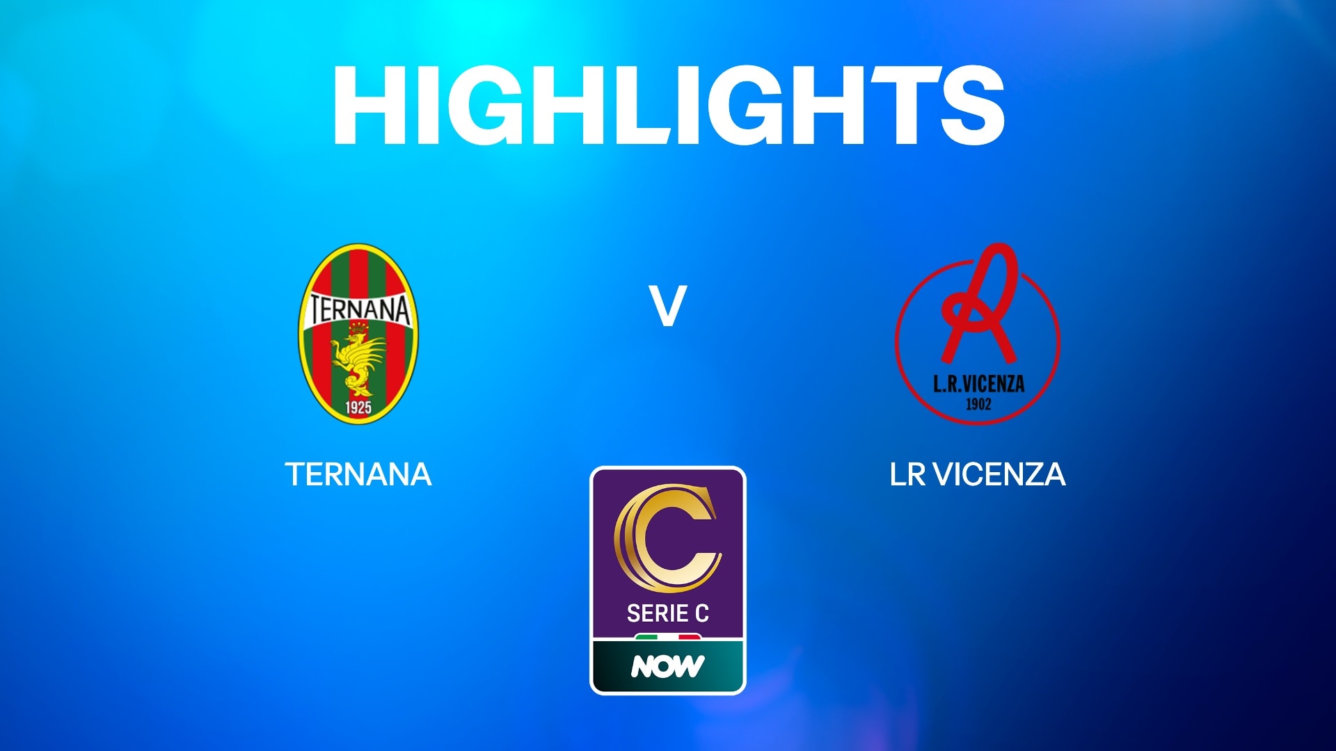 Ternana - LR Vicenza | Demi-finales des Play-offs – Retour | Serie C NOW | Résumé vidéo